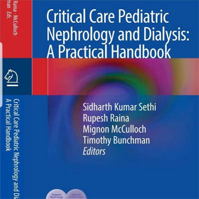 Critical Care Pediatric Nephrology & Pediatric Dialysis: A Practical Handbooks